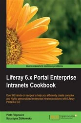 Book cover of Liferay 6.x Portal Enterprise Intranets Cookbook by Piotr Filipowicz