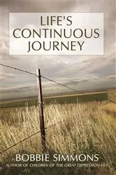Book cover of Life's Continuous Journey by Bobbi Simmons