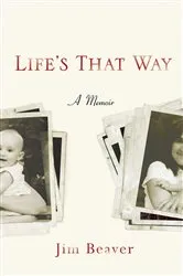 Book cover of Life's That Way by Jim Beaver