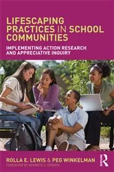 Book cover of Lifescaping Practices in School Communities by Rolla E. Lewis