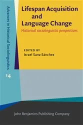Book cover of Lifespan Acquisition and Language Change by Israel Sanz-Sánchez