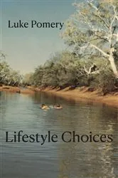 Book cover of Lifestyle Choices by Luke Pomery