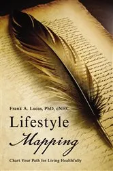 Book cover of Lifestyle Mapping by Lucas, PhD, cNHC, Frank A.