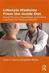Book cover of Lifestyle Medicine from the Inside Out by Liana S. Lianov