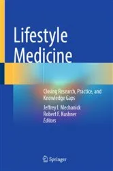 Book cover of Lifestyle Medicine by Jeffrey I. Mechanick