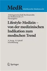 Book cover of Lifestyle-Medizin - von der medizinischen Indikation zum modischen Trend by Unknown