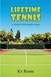 Book cover of Lifetime Tennis by KT Rome