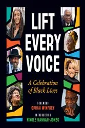 Book cover of Lift Every Voice by Oprah Winfrey