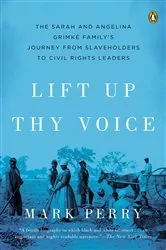 Book cover of Lift Up Thy Voice by Mark Perry