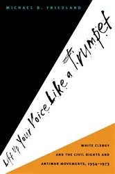 Book cover of Lift Up Your Voice Like a Trumpet by Michael B. Friedland