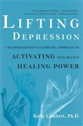 Book cover of Lifting Depression by Kelly Lambert