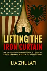 Book cover of Lifting the Iron Curtain by Ilia Zhulati