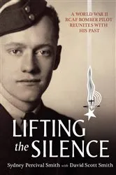Book cover of Lifting the Silence by David Scott Smith