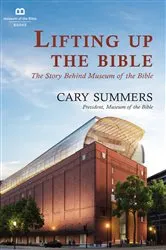 Book cover of Lifting up the Bible by Cary Summers