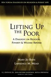 Book cover of Lifting Up the Poor by Mary Jo Bane