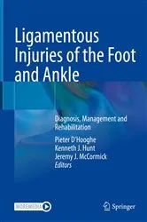 Book cover of Ligamentous Injuries of the Foot and Ankle by Pieter D’Hooghe