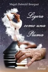 Book cover of Ligera como una Pluma by Magali Dubreuil Bourguet