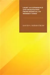 Book cover of Light as Experience and Imagination from Medieval to Modern Times by David S. Herrstrom