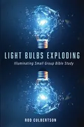 Book cover of Light Bulbs Exploding by Rod Culbertson