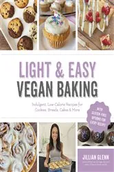 Book cover of Light & Easy Vegan Baking by Jillian Glenn