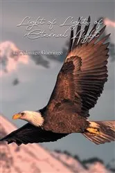 Book cover of Light of Lights of Eternal Light by L. Talmage Gorringe