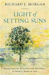 Book cover of Light of Setting Suns by Richard L. Morgan