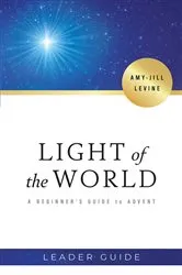 Book cover of Light of the World Leader Guide by Amy-Jill Levine