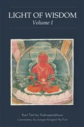 Book cover of Light of Wisdom, Volume I (4th ed.) by Padmasambhava Guru Rinpoche