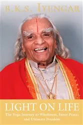 Book cover of Light on Life by B.K.S. Iyengar
