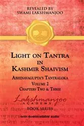 Book cover of Light on Tantra in Kashmir Shaivism - Volume 2 by Swami Lakshmanjoo