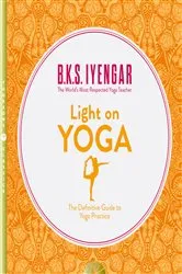 Book cover of Light on Yoga by B. K. S. Iyengar