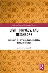 Book cover of Light, Privacy, and Neighbors by Janet S. Loengard