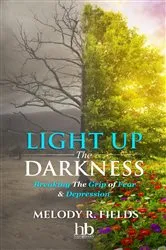 Book cover of Light Up the Darkness by Michael Martin