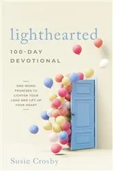 Book cover of Lighthearted 100-Day Devotional by Susie Crosby