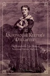 Book cover of Lighthouse Keeper's Daughter by Lenore Skomal
