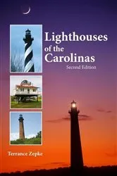 Book cover of Lighthouses of the Carolinas (2nd ed.) by Terrance Zepke