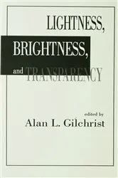 Book cover of Lightness, Brightness and Transparency by Alan L. Gilchrist