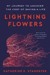 Book cover of Lightning Flowers by Katherine E. Standefer
