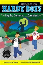 Book cover of Lights, Camera . . . Zombies! by Franklin W. Dixon