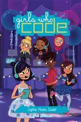 Book cover of Lights, Music, Code! #3 by Jo Whittemore
