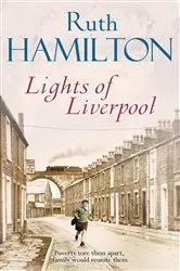 Book cover of Lights of Liverpool by Ruth Hamilton