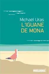 Book cover of L'Iguane de Mona by Unknown