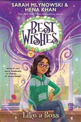 Book cover of Like A Boss (Best Wishes #4) by Sarah Mlynowski