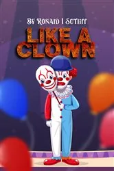 Book cover of Like a clown by Ronald Sutliff