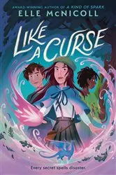 Book cover of Like a Curse by Elle McNicoll