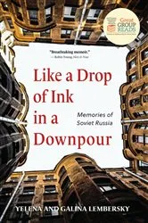 Book cover of Like a Drop of Ink in a Downpour by Yelena Lembersky
