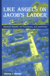 Book cover of Like Angels on Jacob's Ladder by Harvey J. Hames
