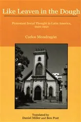 Book cover of Like Leaven in the Dough by Carlos Mondragón