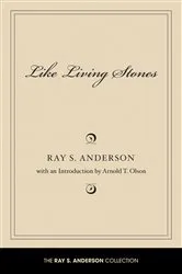 Book cover of Like Living Stones by Ray S. Anderson