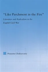 Book cover of Like Parchment in the Fire by Prasanta Chakravarty